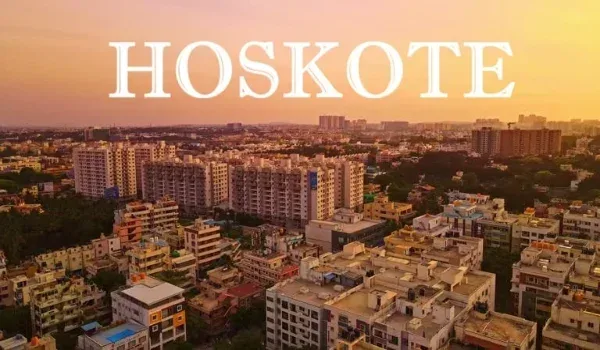 Is Hoskote a Good Place to Invest in 2026 featured image